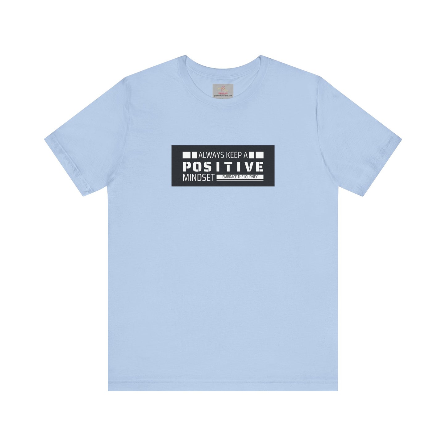POSITIVE MINDSET Tee