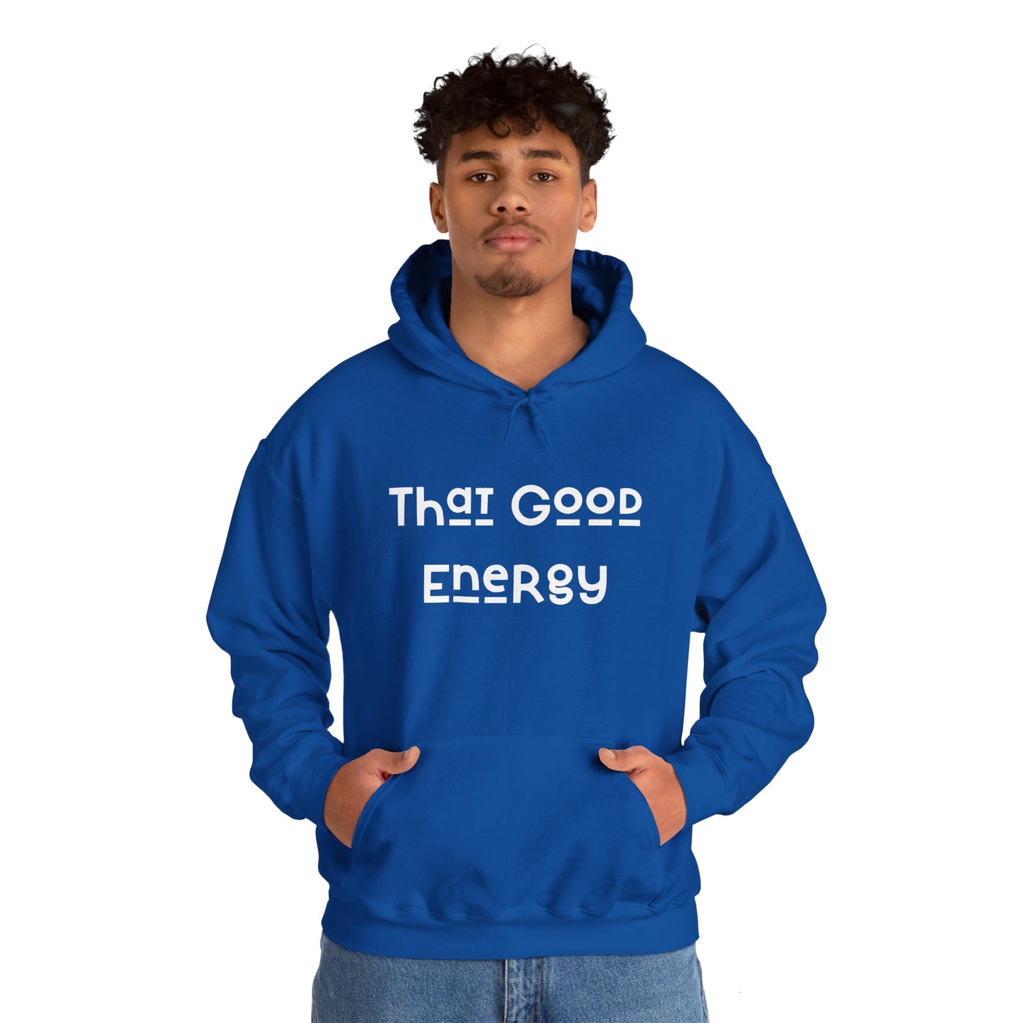 That Good Energy Hooded Sweatshirt