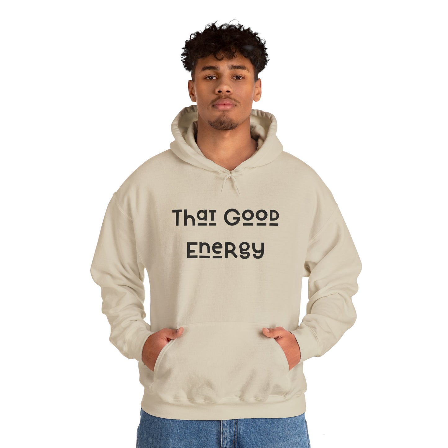 That Good Energy Hooded Sweatshirt
