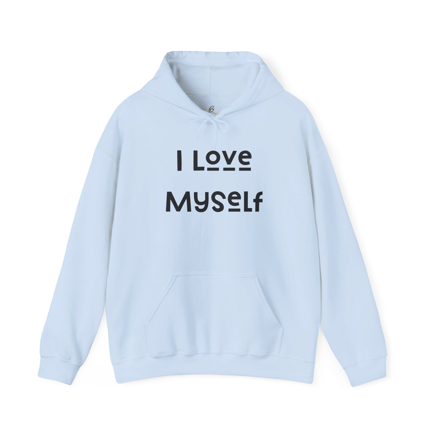 I Love Myself Hooded Sweatshirt