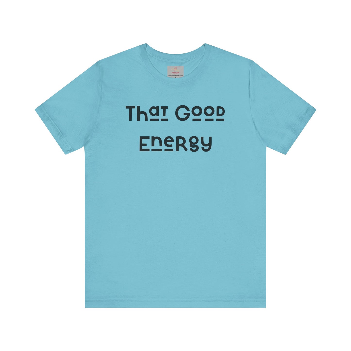That Good Energy Short Sleeve Tee