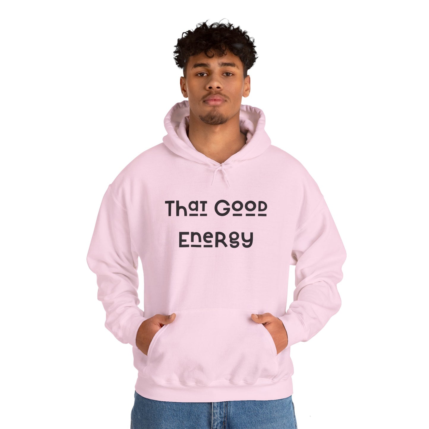 That Good Energy Hooded Sweatshirt