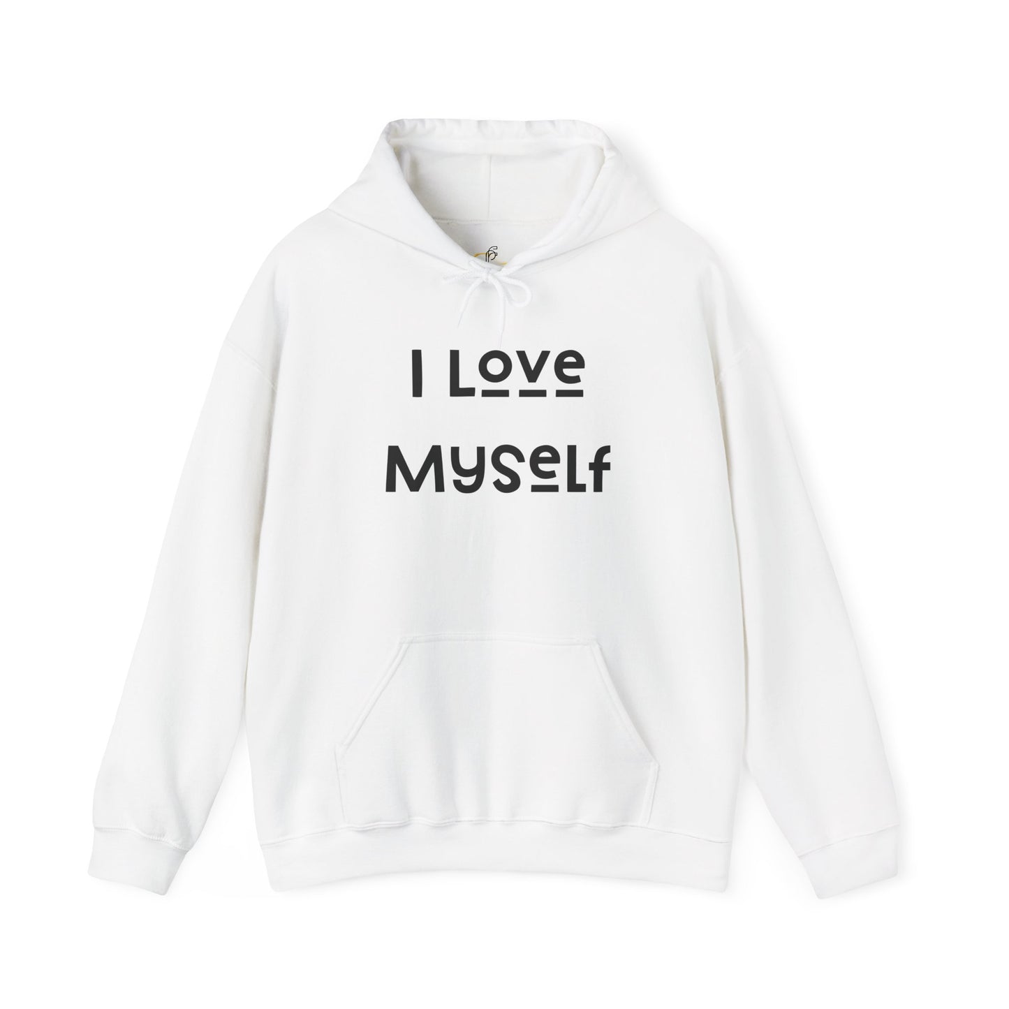 I Love Myself Hooded Sweatshirt