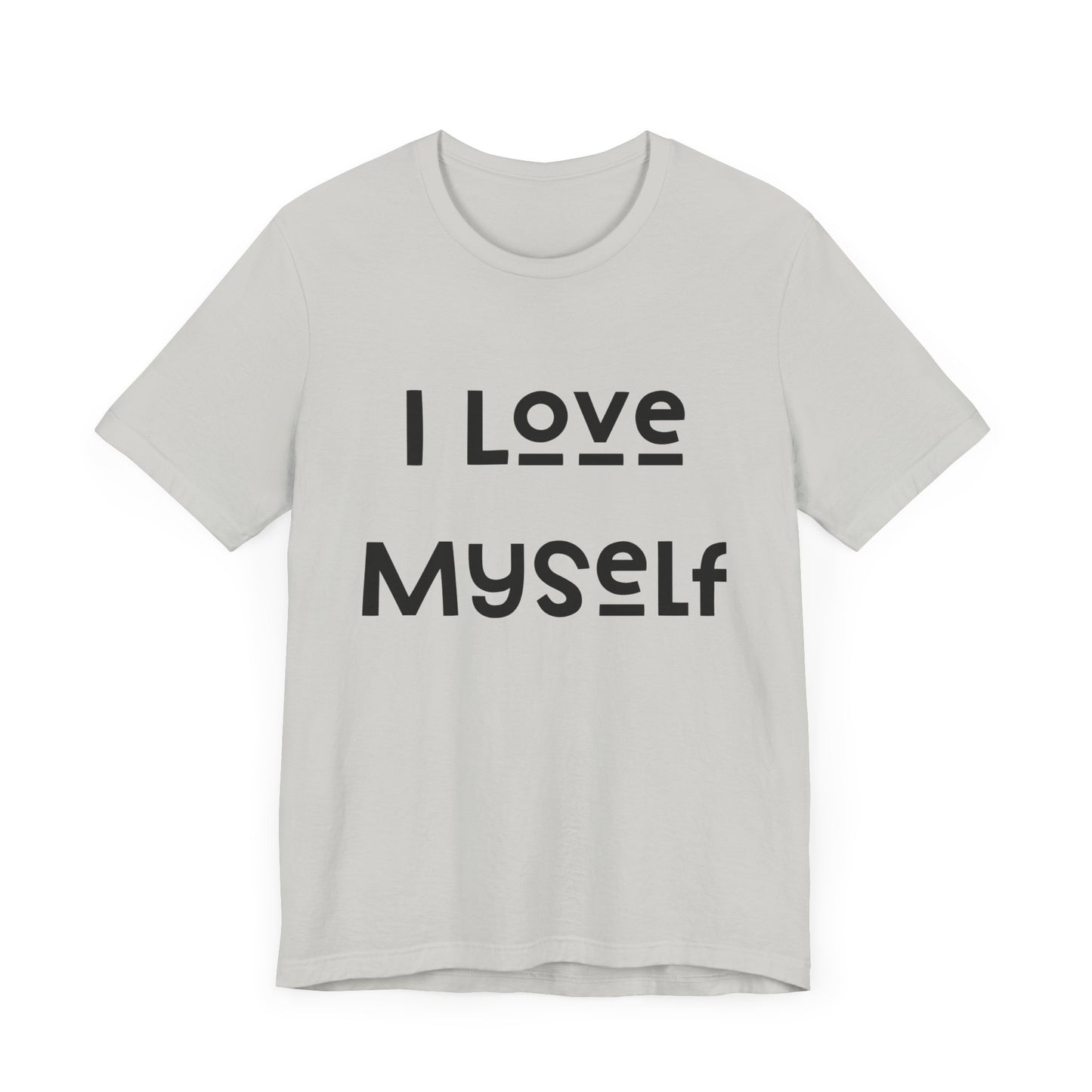 I Love Myself Short Sleeve Tee