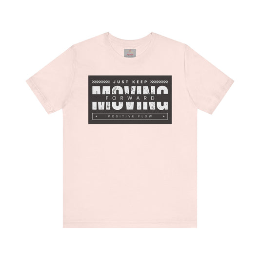 MOVING FORWARD Tee