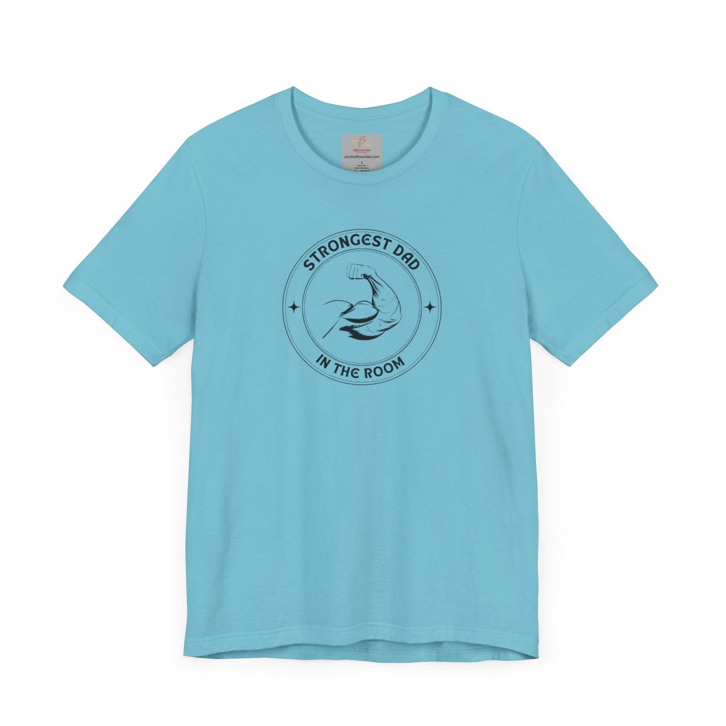 STRONGEST DAD Tee