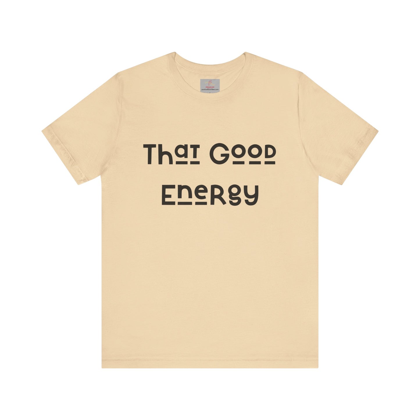 That Good Energy Short Sleeve Tee