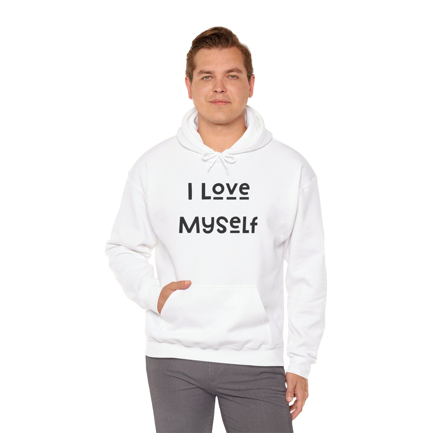 I Love Myself Hooded Sweatshirt