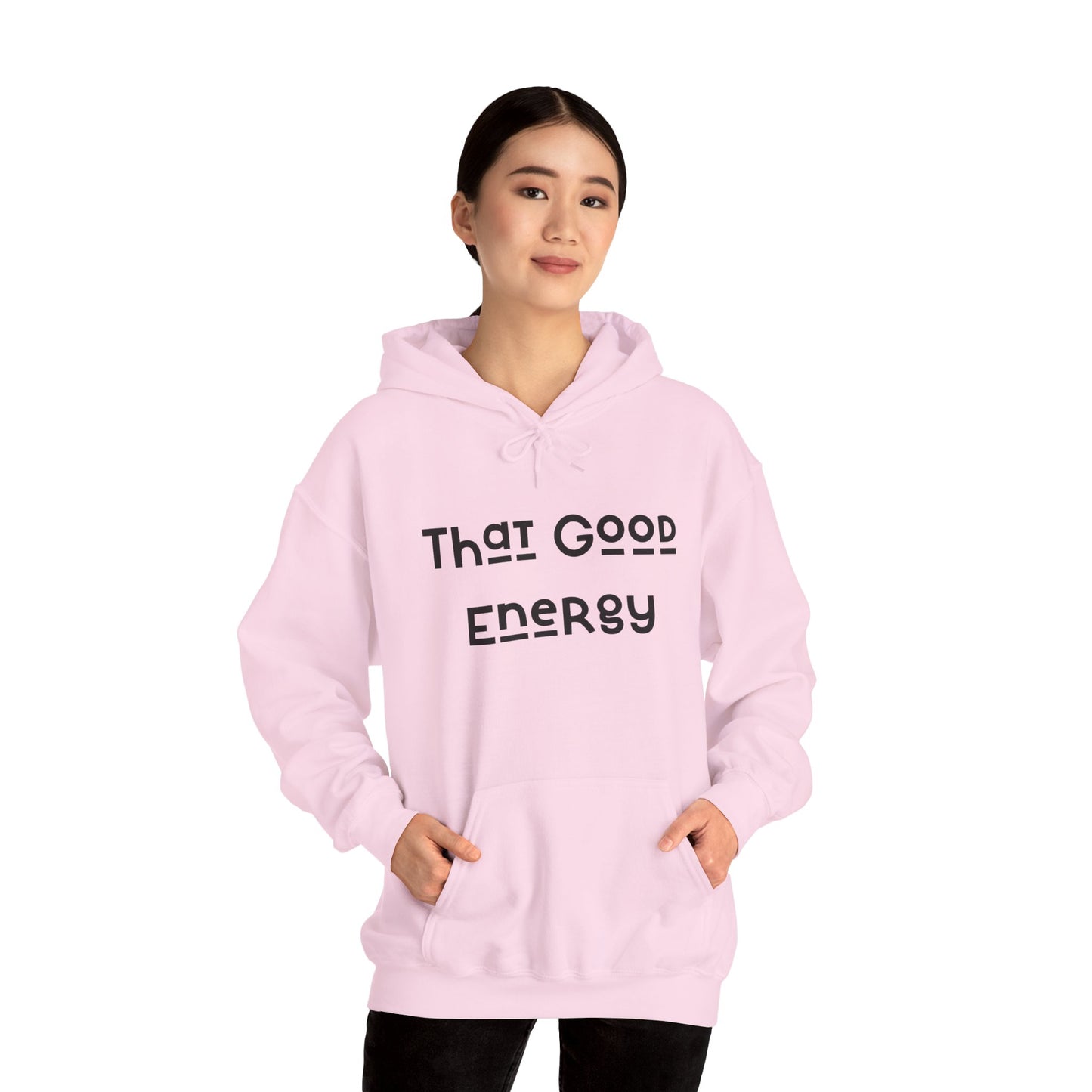 That Good Energy Hooded Sweatshirt