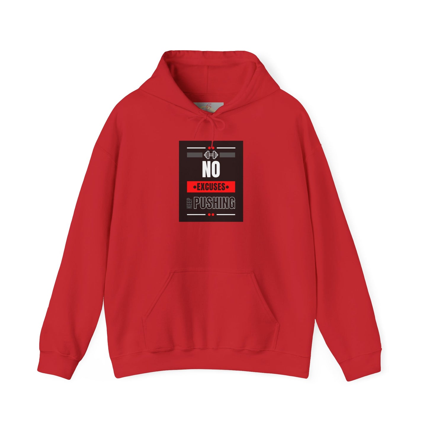 NO EXCUSES Hooded Sweatshirt