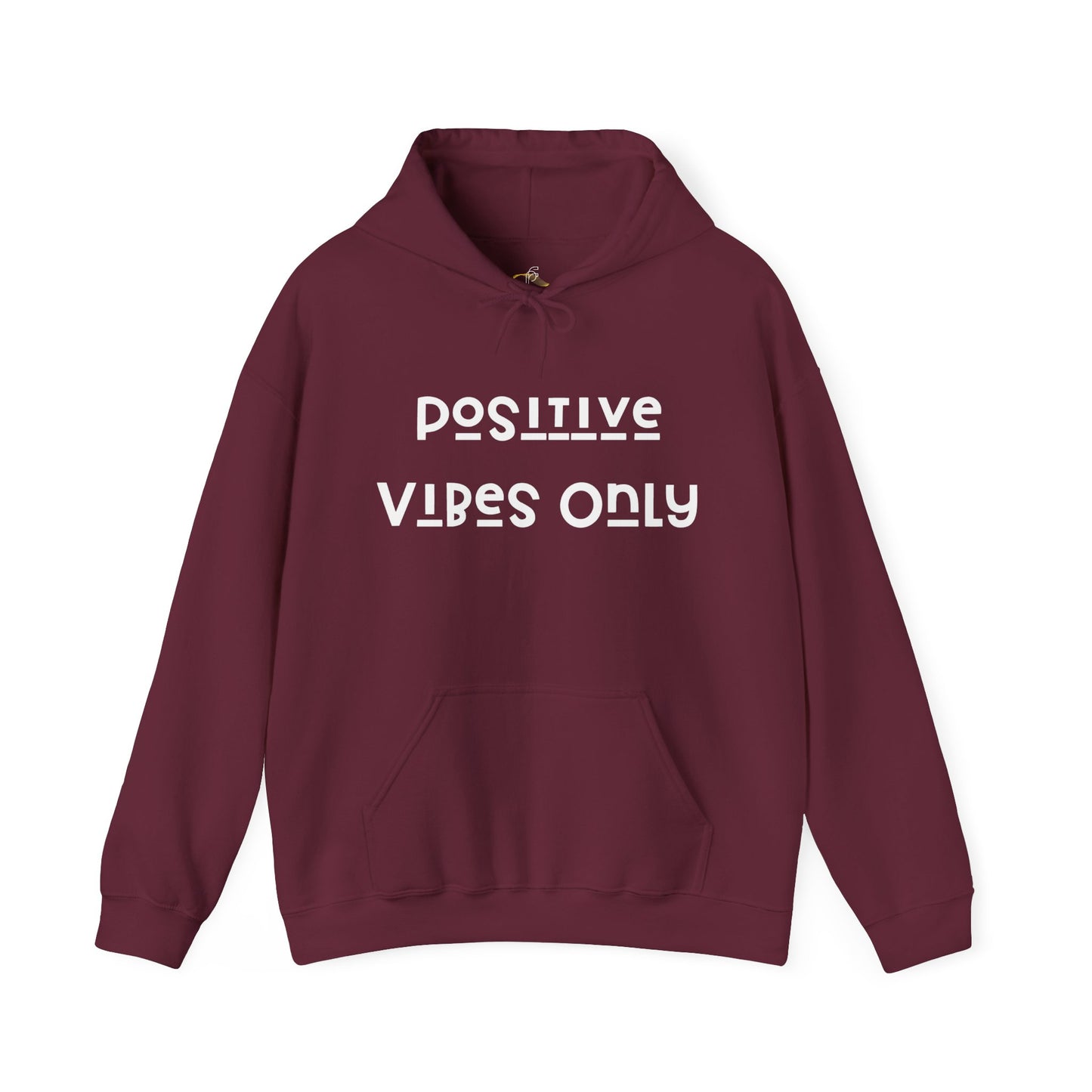 Positive vibes only Hooded Sweatshirt