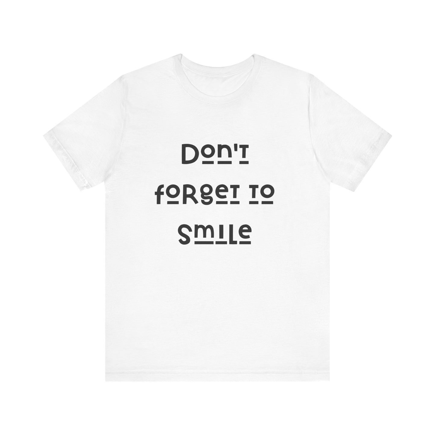 Don't Forget To Smile Jersey Short Sleeve Tee