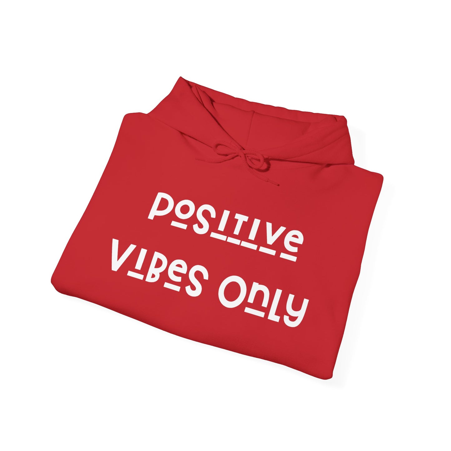 Positive vibes only Hooded Sweatshirt