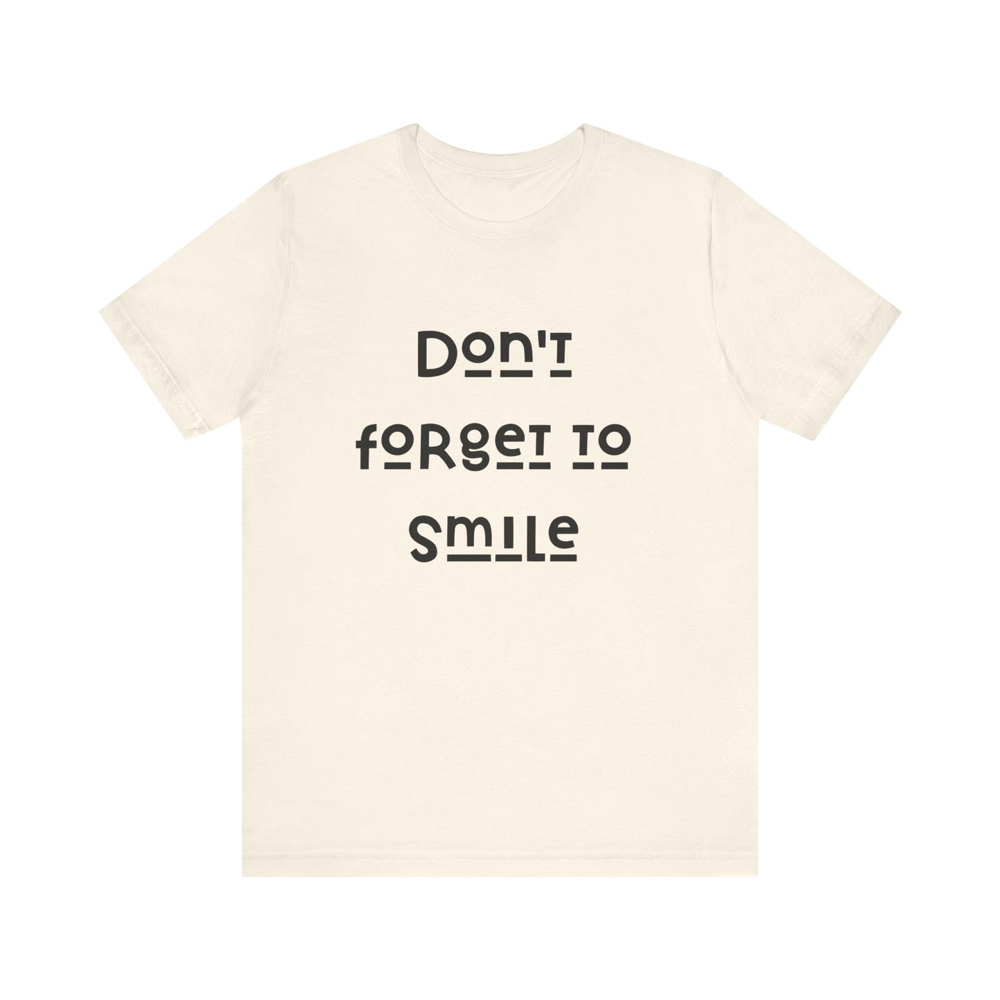 Don't Forget To Smile Jersey Short Sleeve Tee