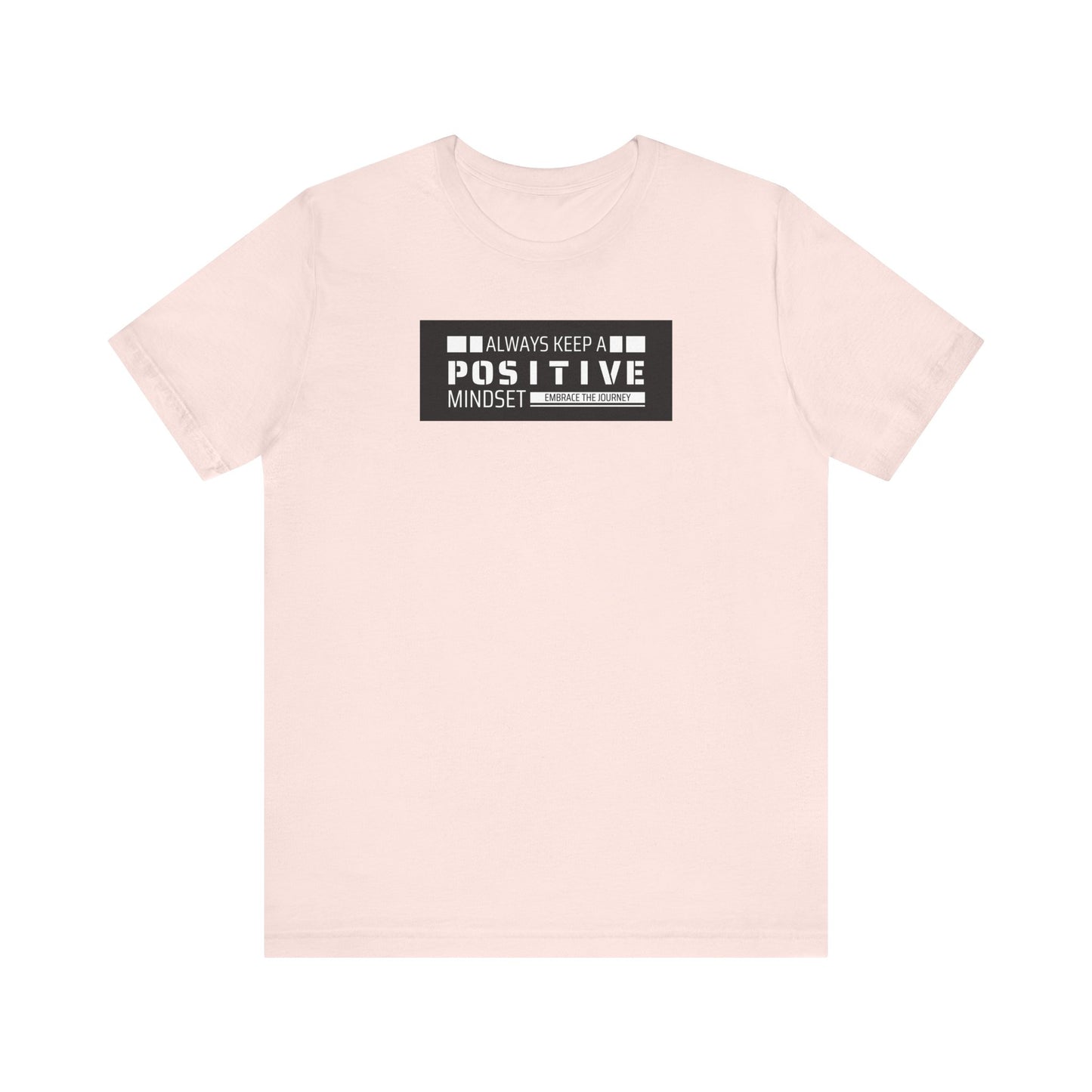 POSITIVE MINDSET Tee