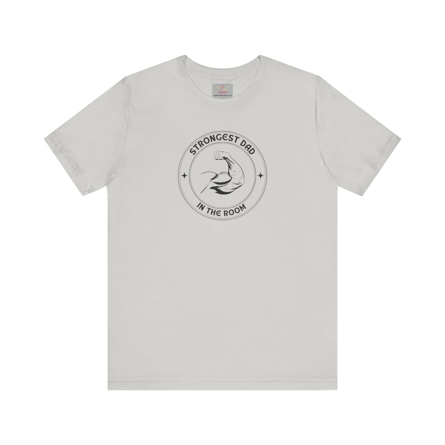 STRONGEST DAD Tee