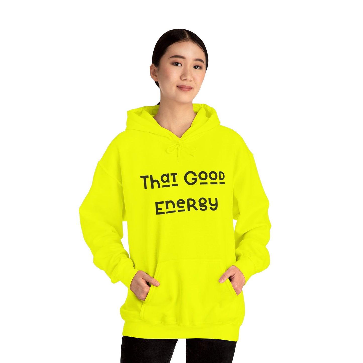 That Good Energy Hooded Sweatshirt