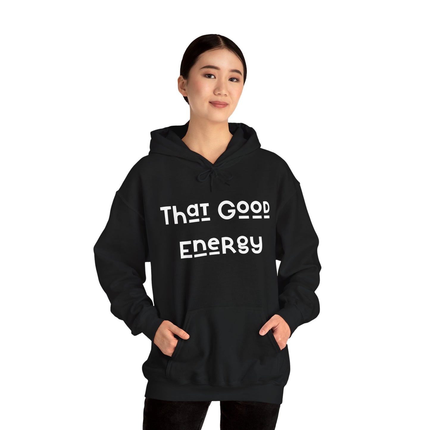 That Good Energy Hooded Sweatshirt