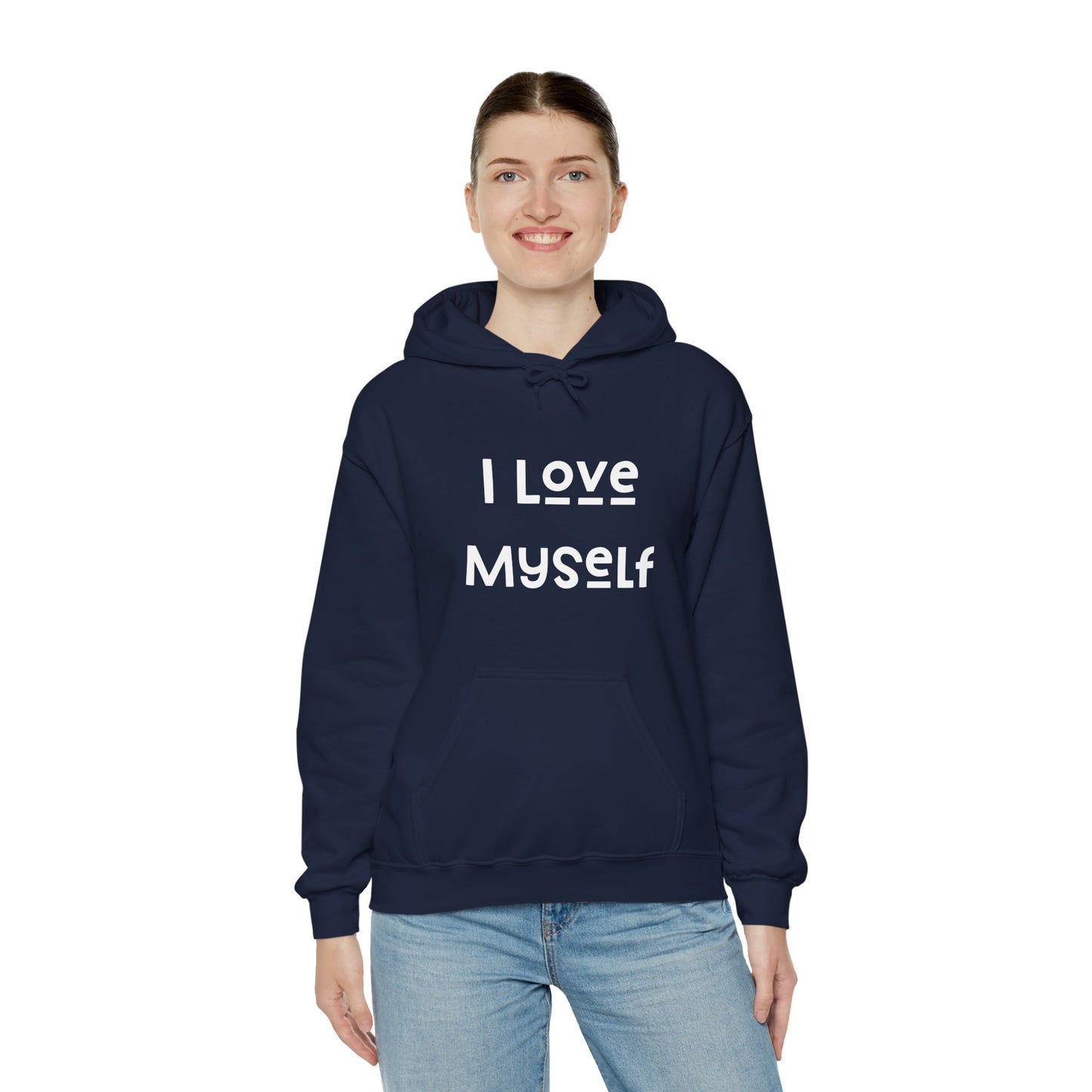 I Love Myself Hooded Sweatshirt