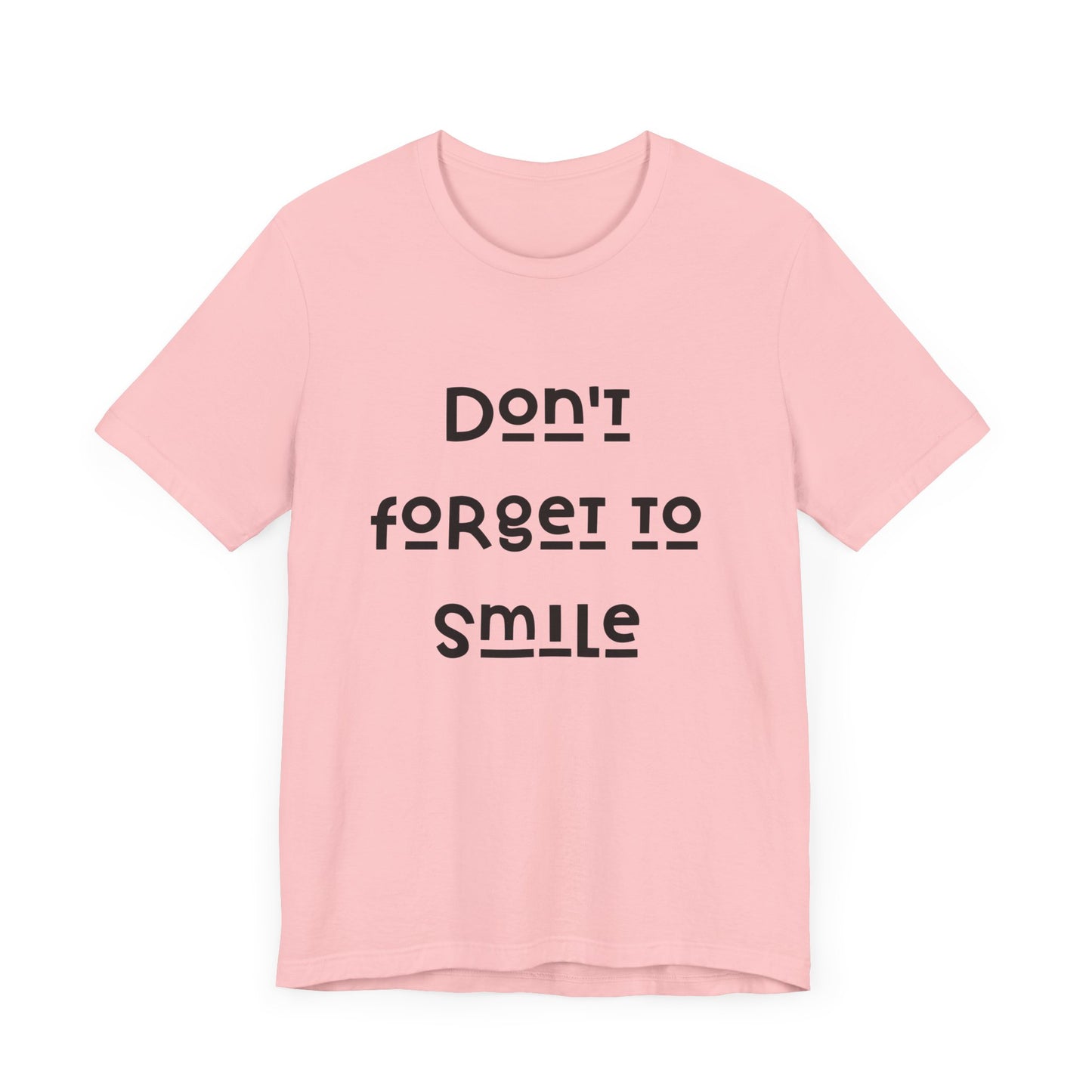 Don't Forget To Smile Jersey Short Sleeve Tee