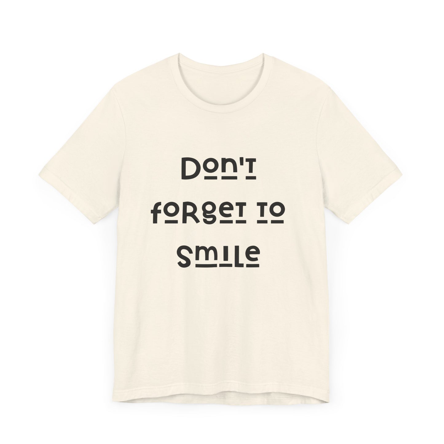 Don't Forget To Smile Jersey Short Sleeve Tee