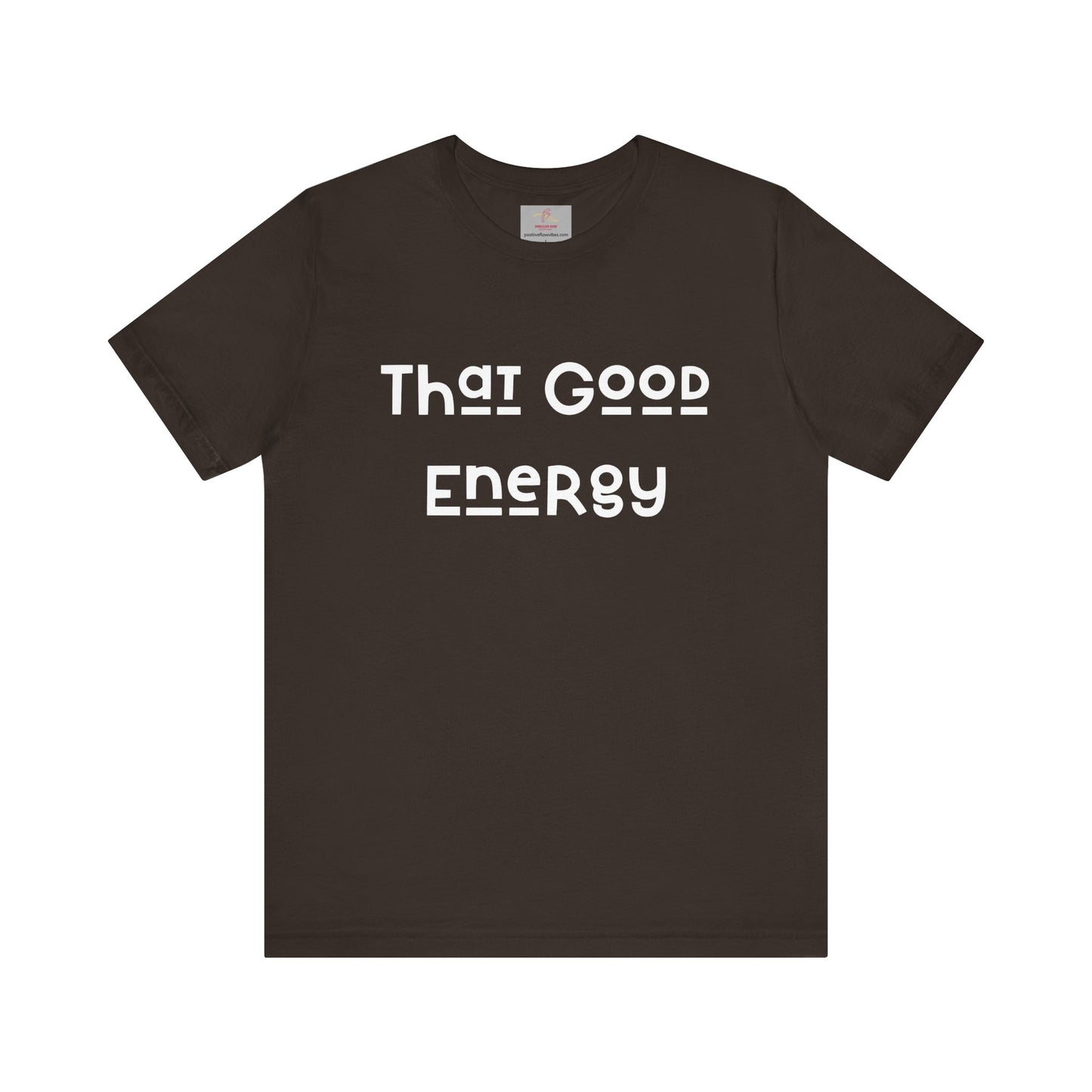 That Good Energy Short Sleeve Tee