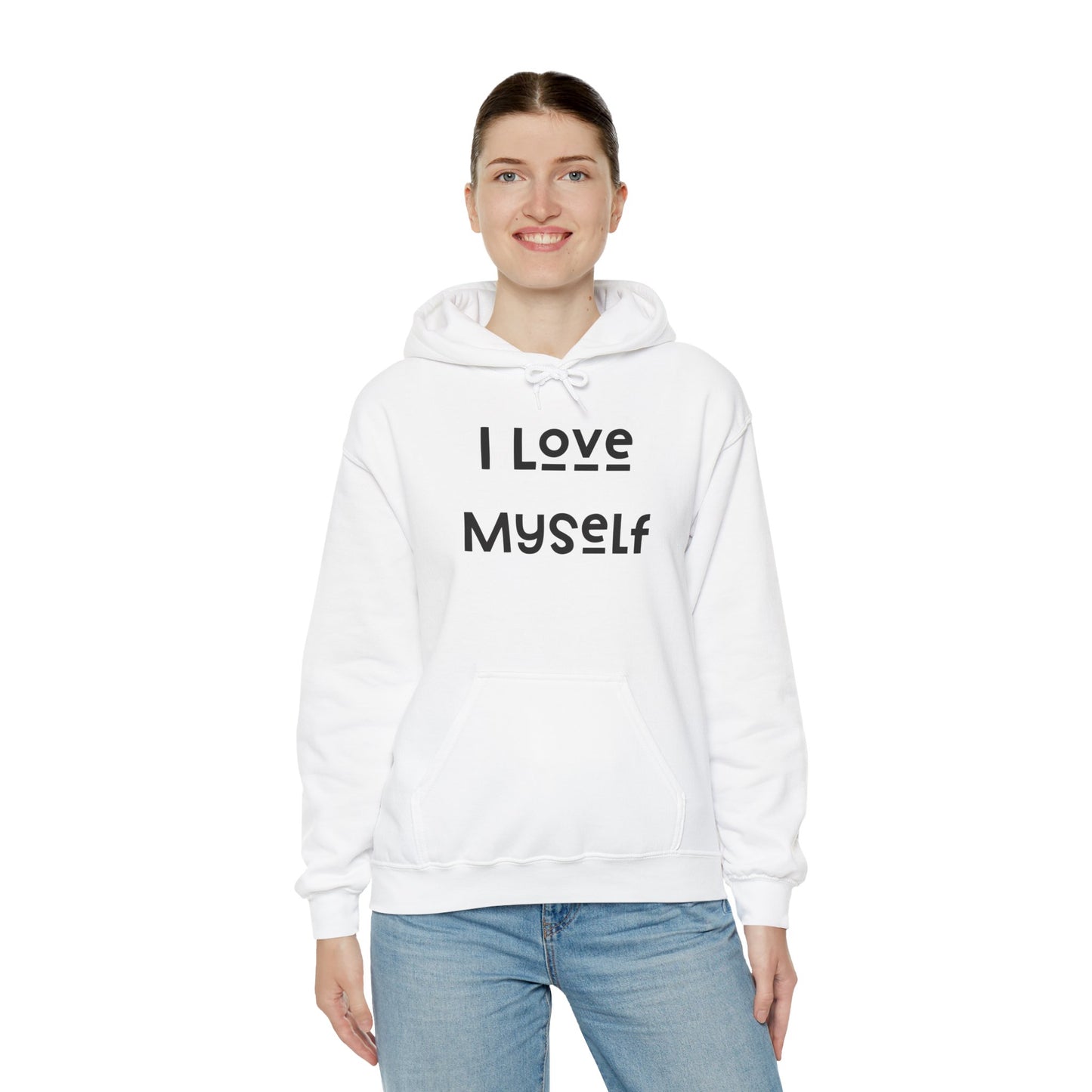 I Love Myself Hooded Sweatshirt