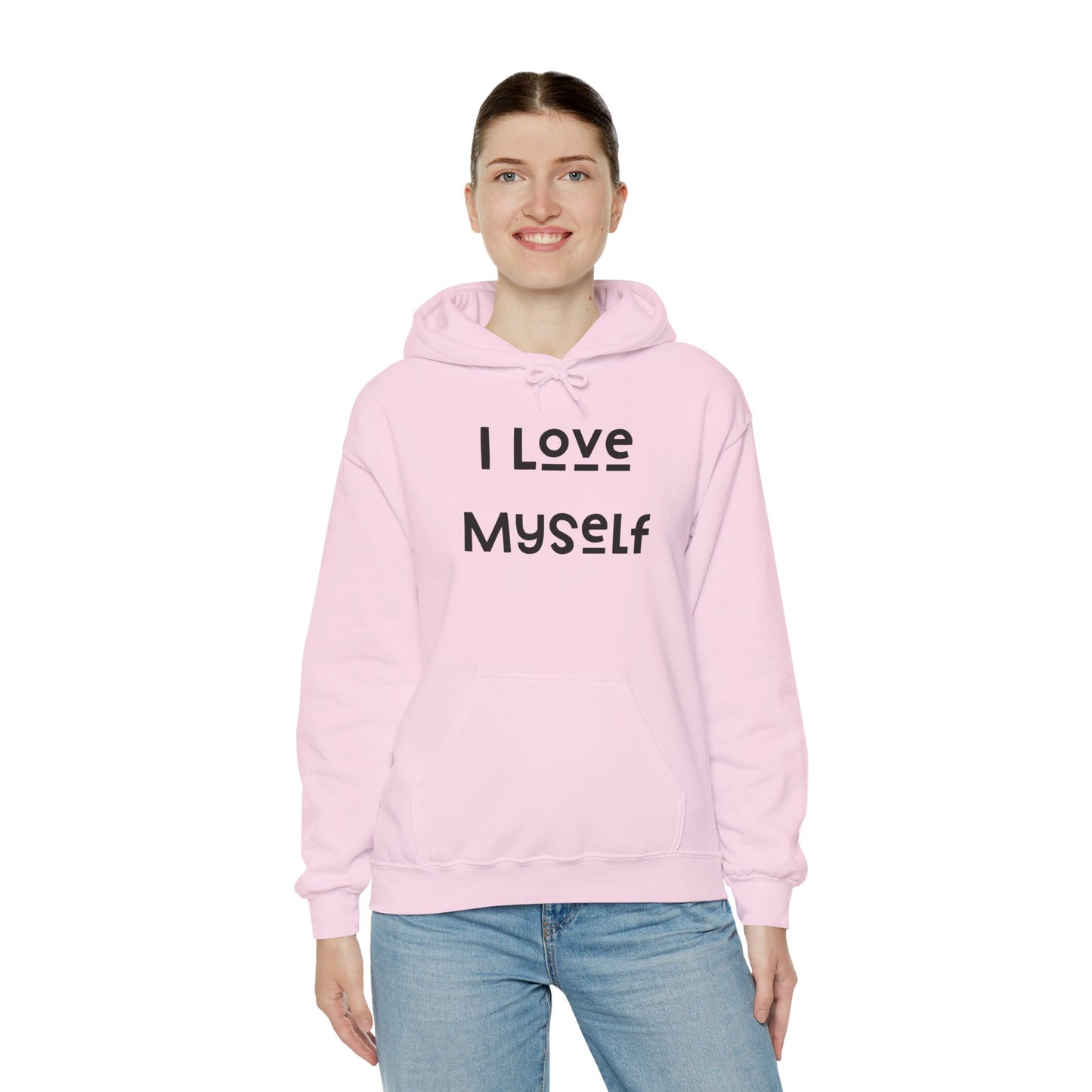 I Love Myself Hooded Sweatshirt