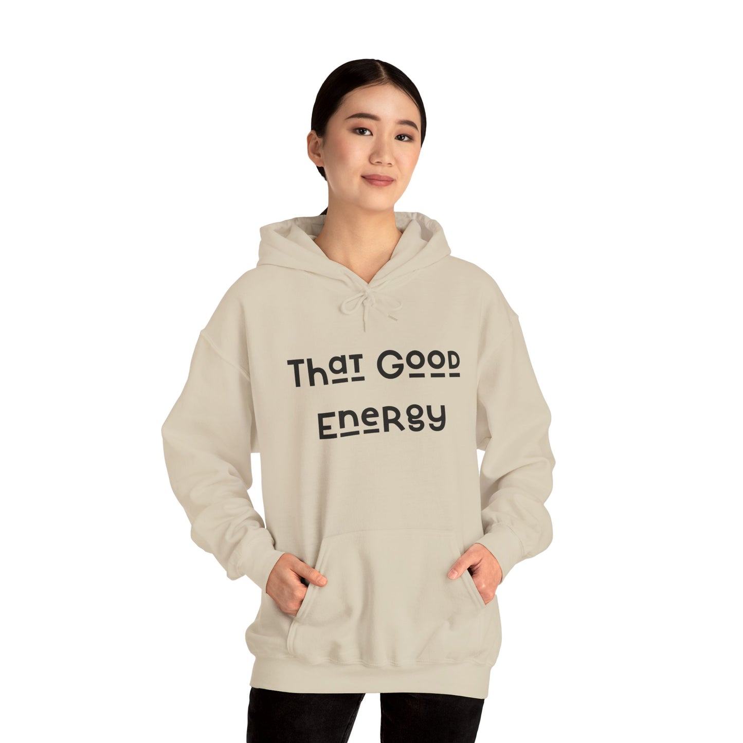 That Good Energy Hooded Sweatshirt