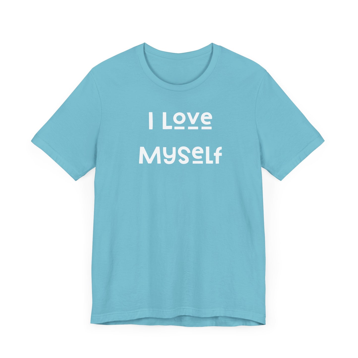 I Love Myself Short Sleeve Tee