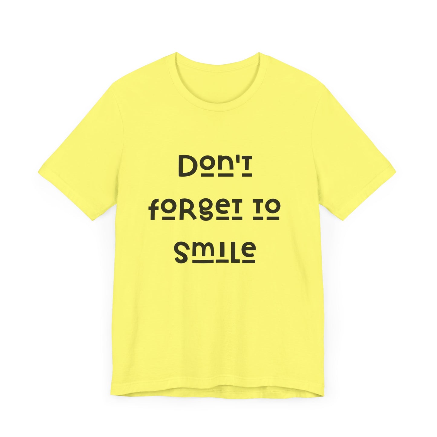 Don't Forget To Smile Jersey Short Sleeve Tee