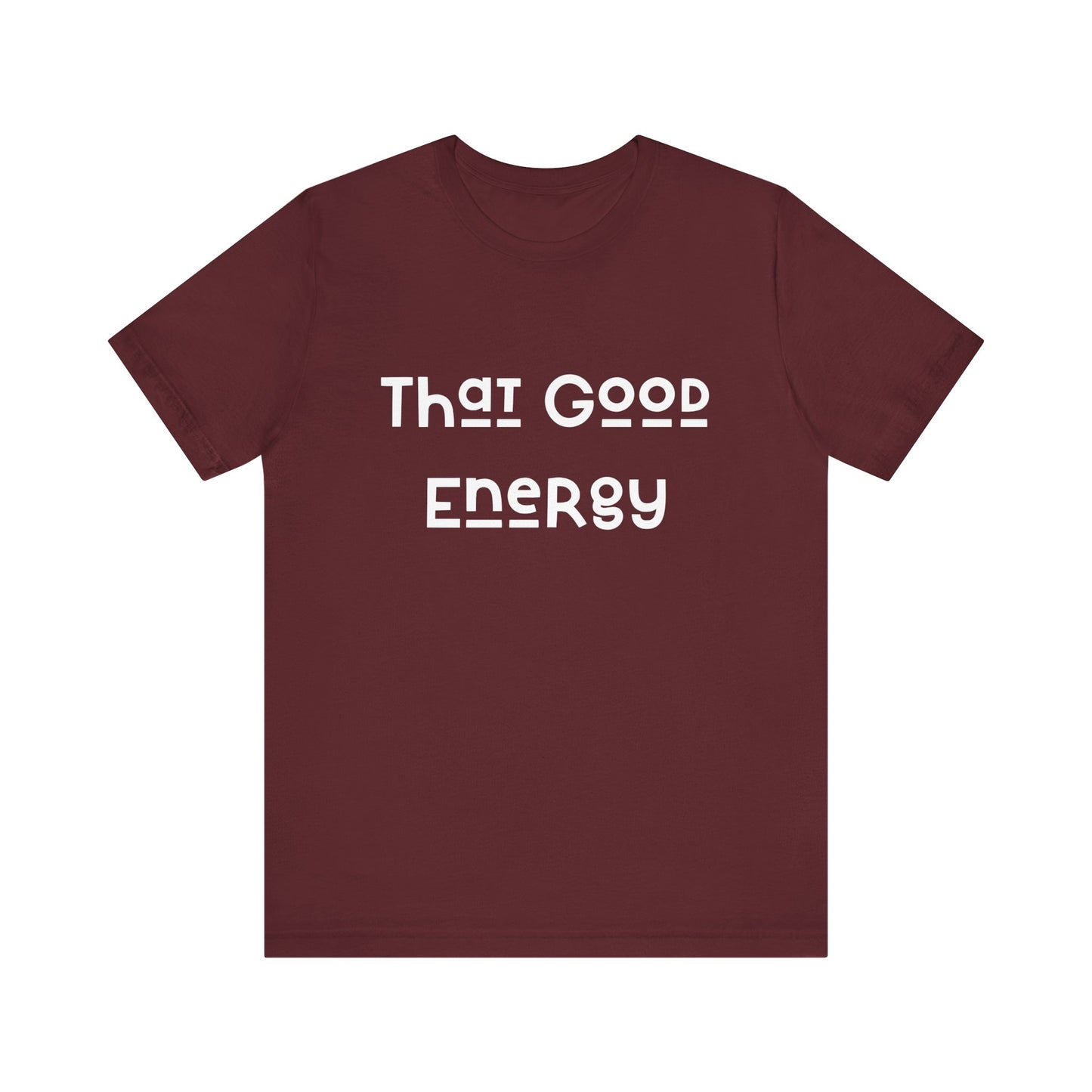 That Good Energy Short Sleeve Tee