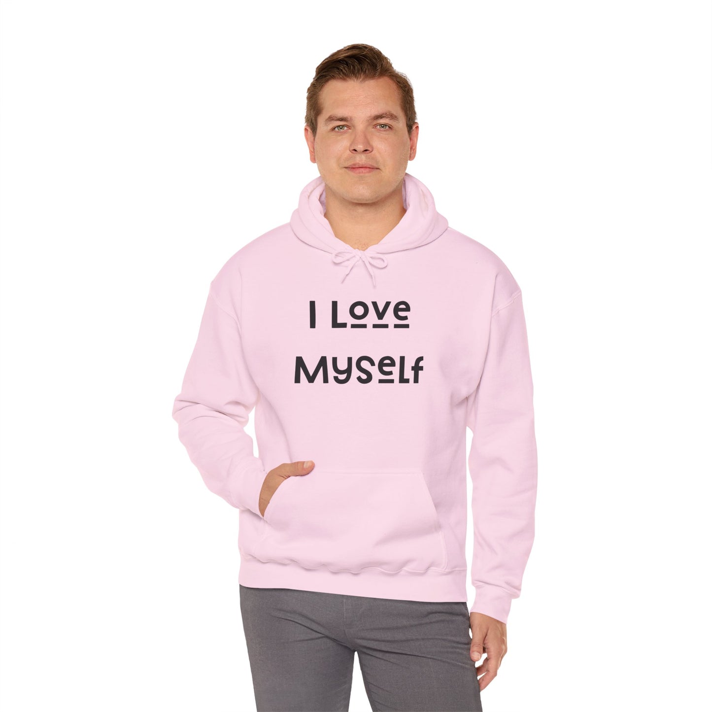 I Love Myself Hooded Sweatshirt