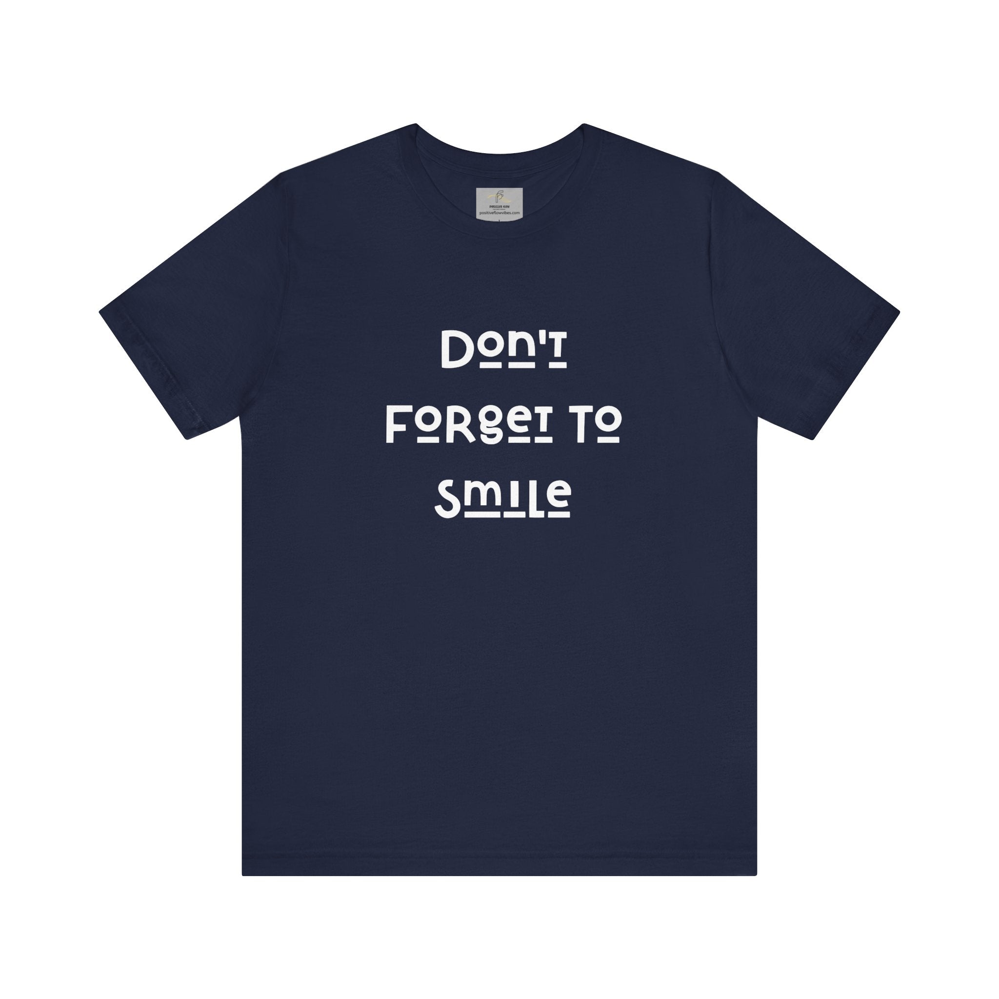 Don't Forget To Smile Jersey Short Sleeve Tee