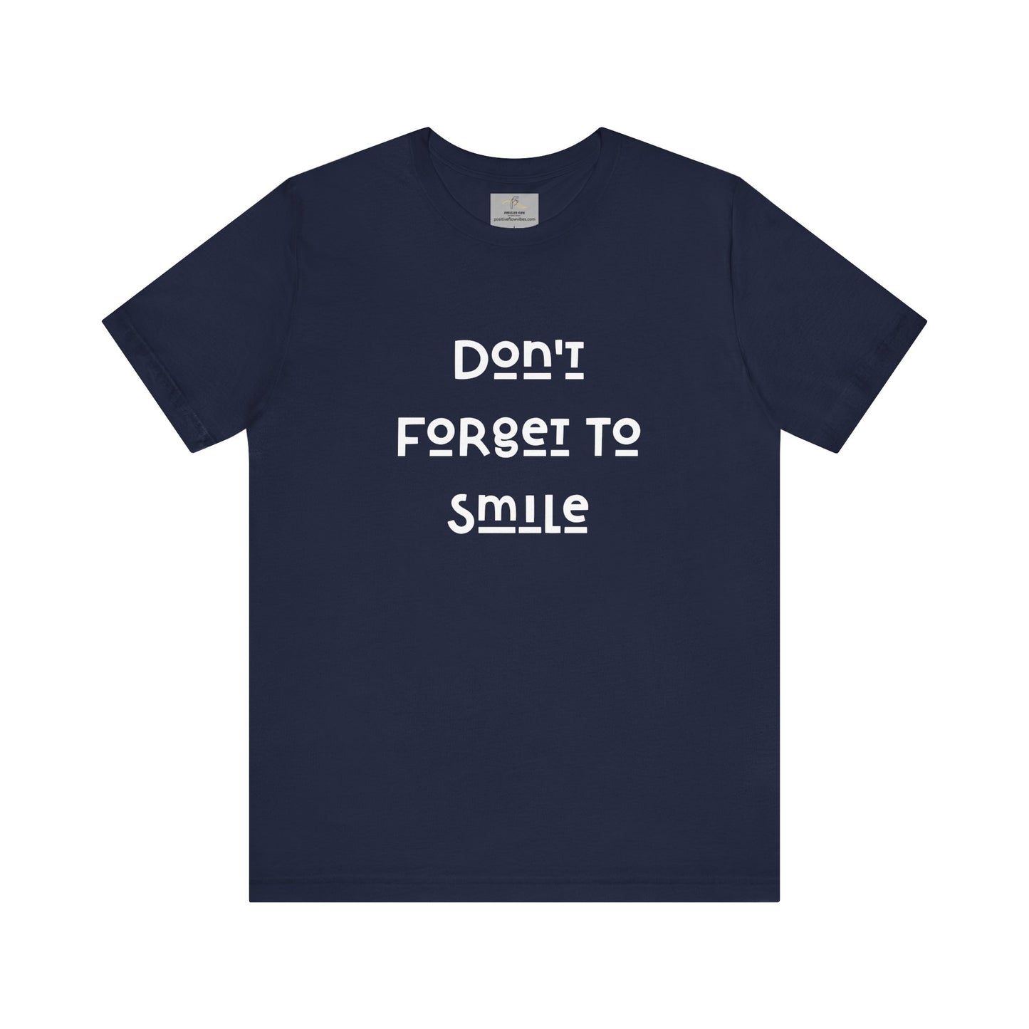 Don't Forget To Smile Jersey Short Sleeve Tee