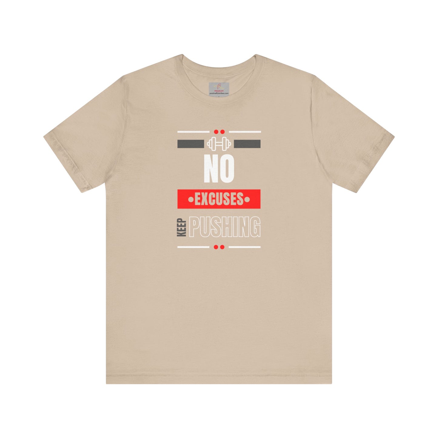 NO EXCUSES Tee