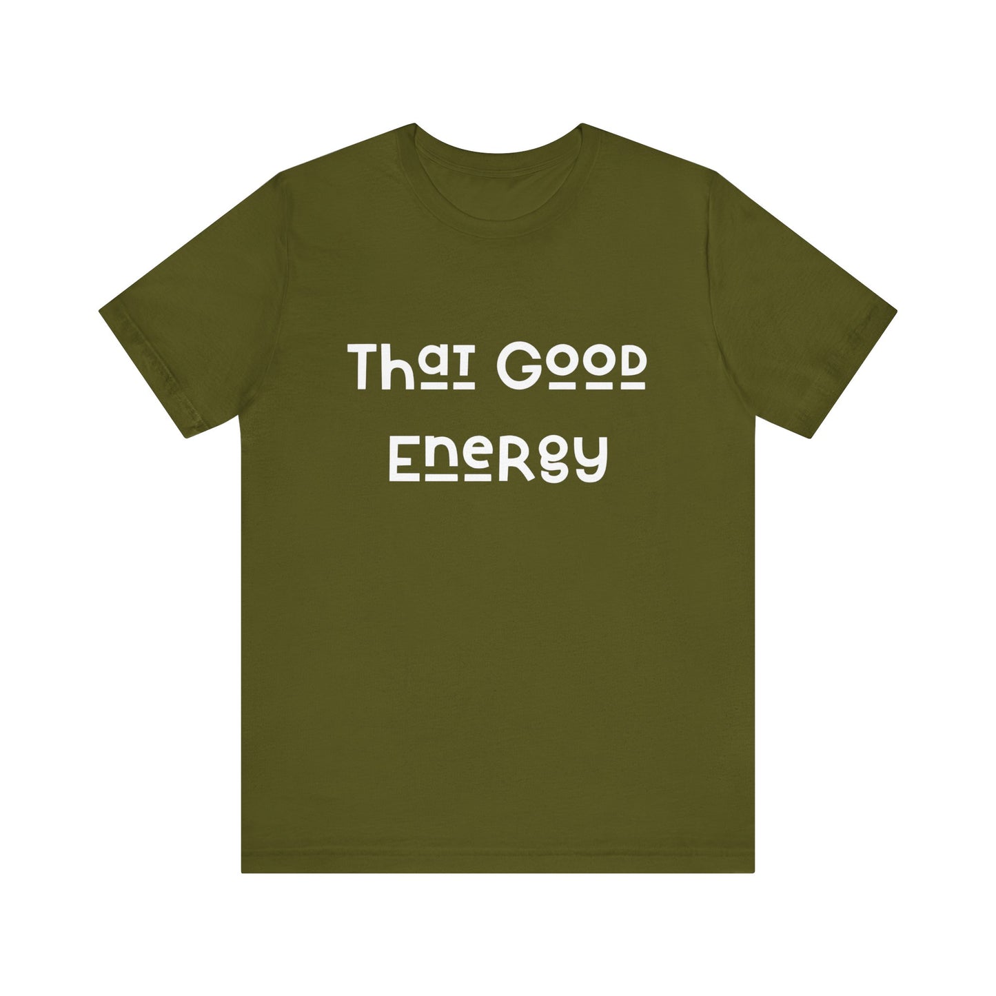 That Good Energy Short Sleeve Tee