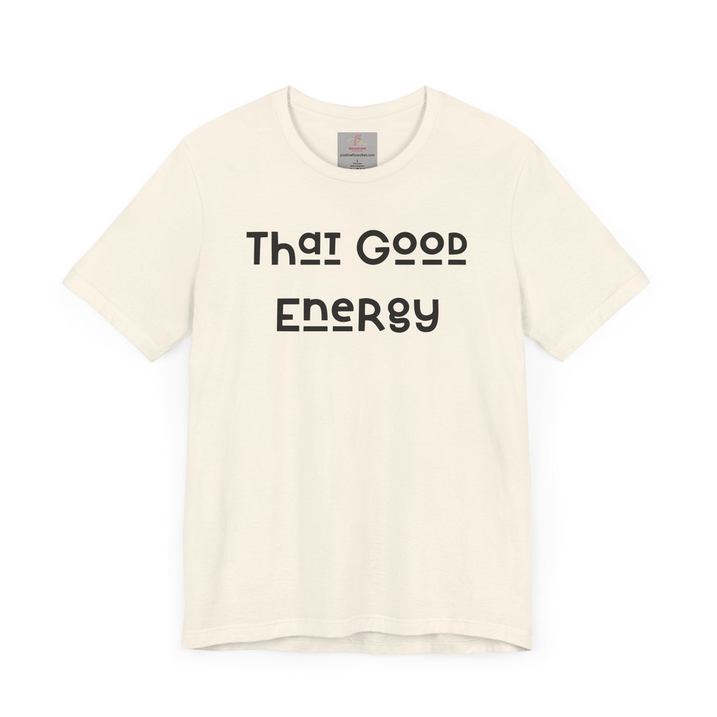 That Good Energy Short Sleeve Tee