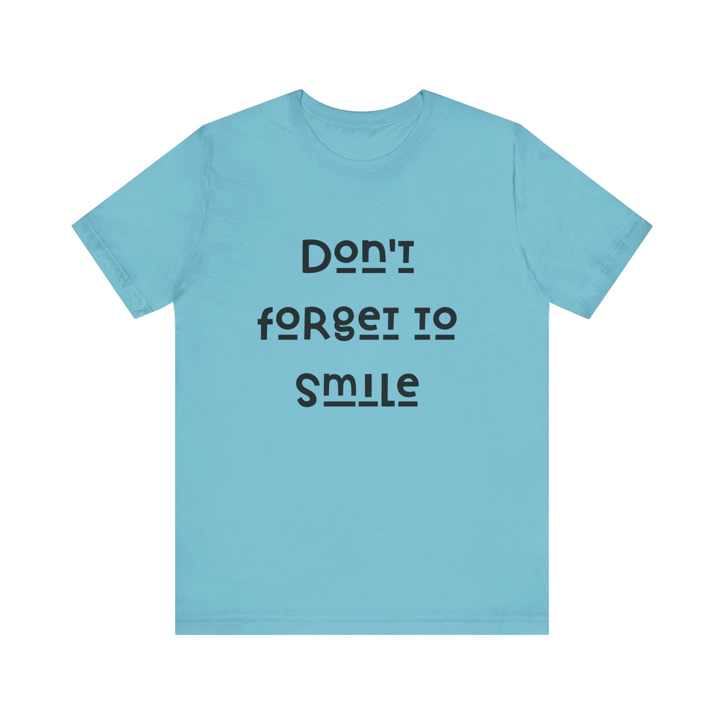 Don't Forget To Smile Jersey Short Sleeve Tee