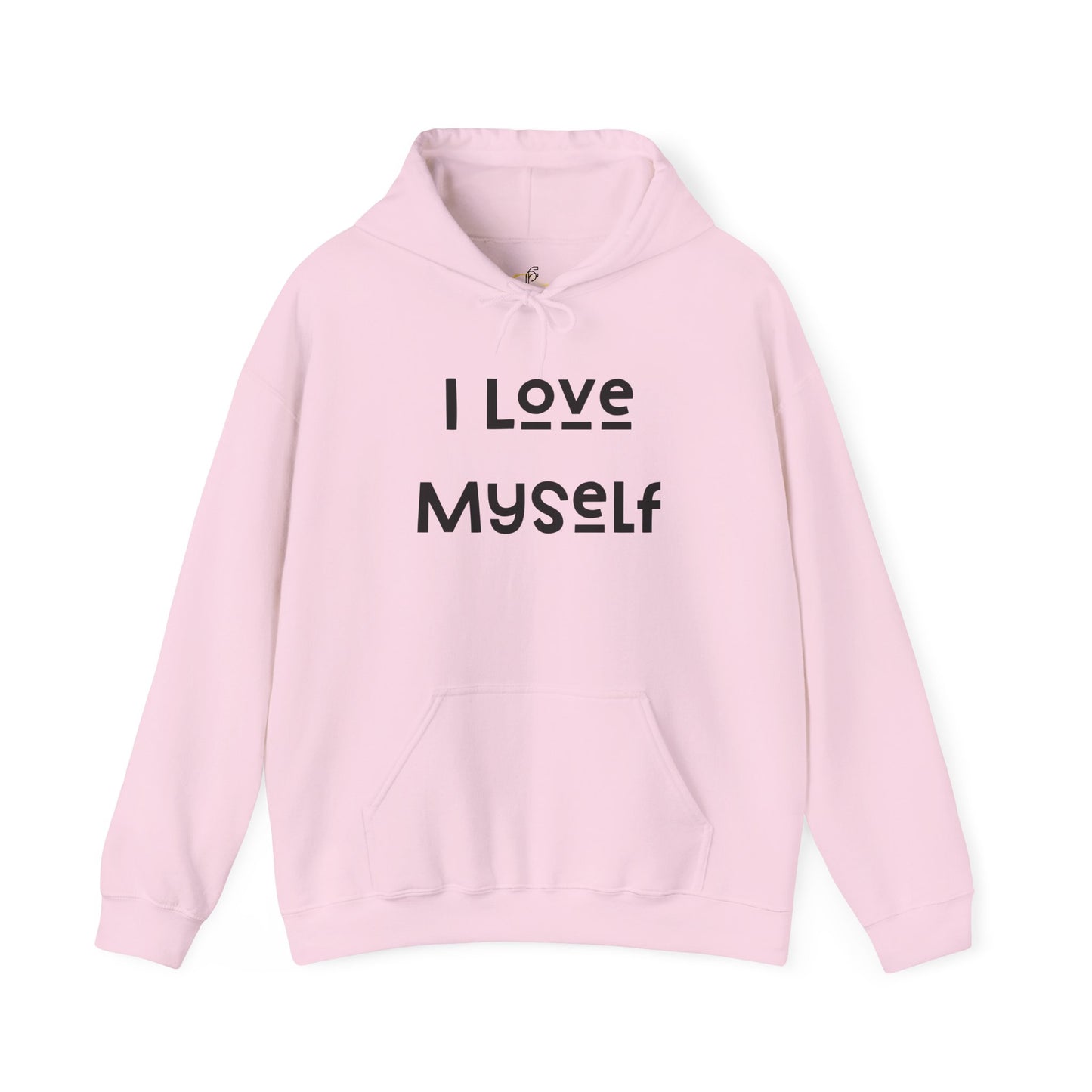 I Love Myself Hooded Sweatshirt